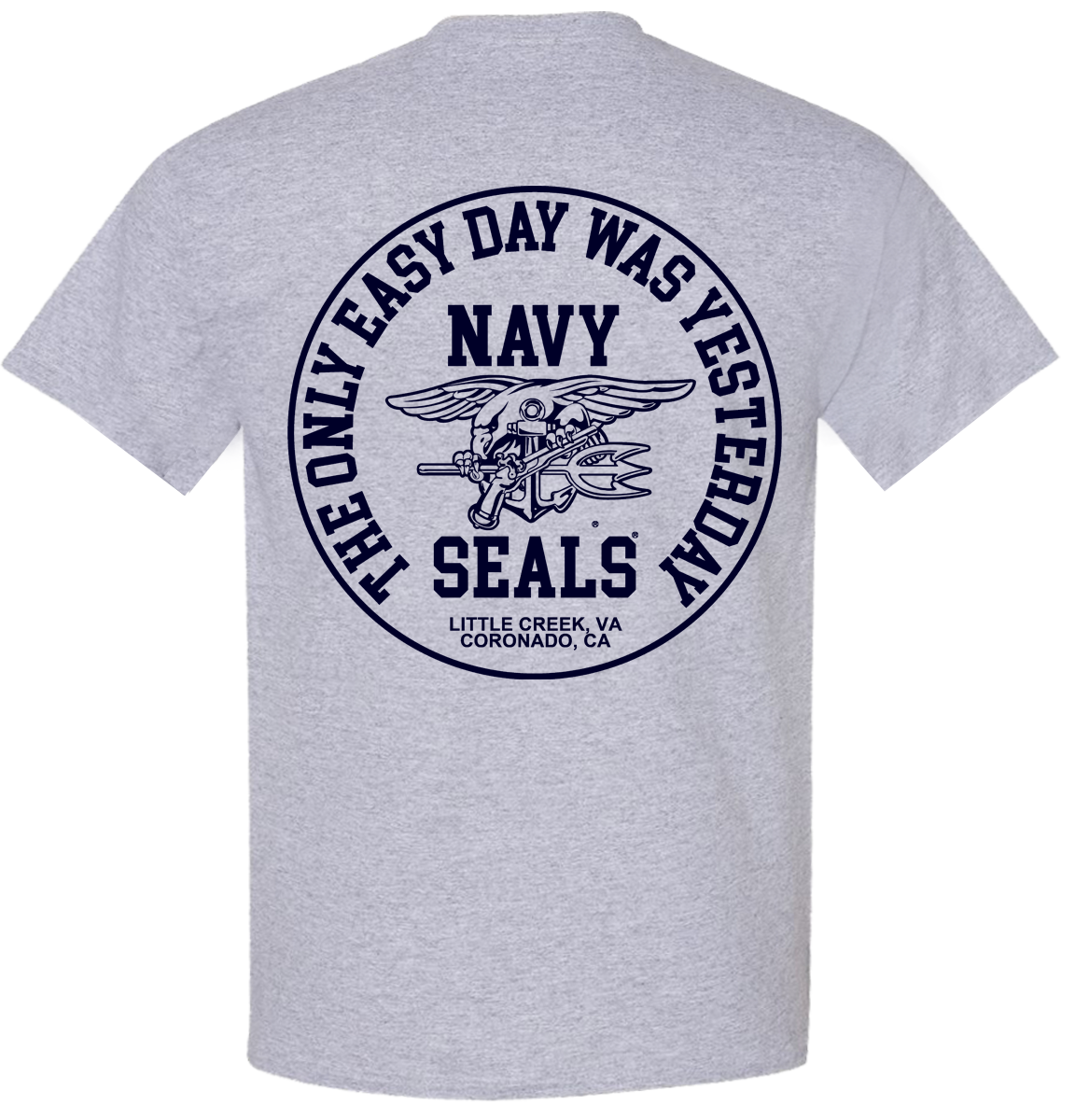 The Only Easy Day Was Yesterday #1 Navy SEALs T-Shirt Design 130 - Image 4